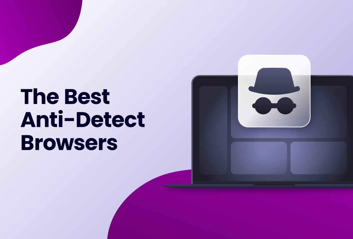 AdsPower vs MuLogin vs BitBrowser: 2026 Anti-Detect Comparison - What These Anti-Detect Browsers Have in Common