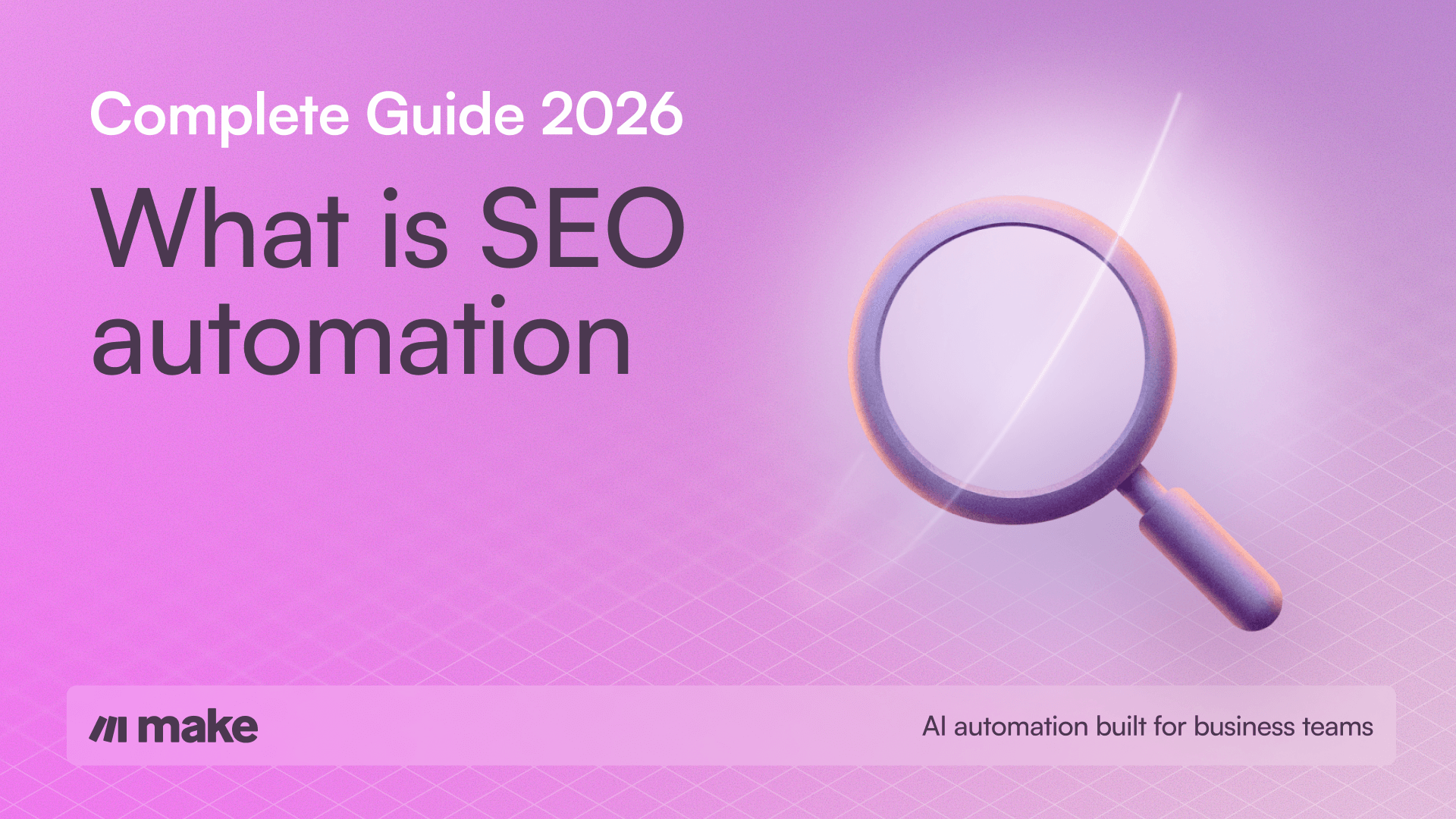 SEO Automation: What to Automate, Tools, and Workflows - Why SEO automation matters