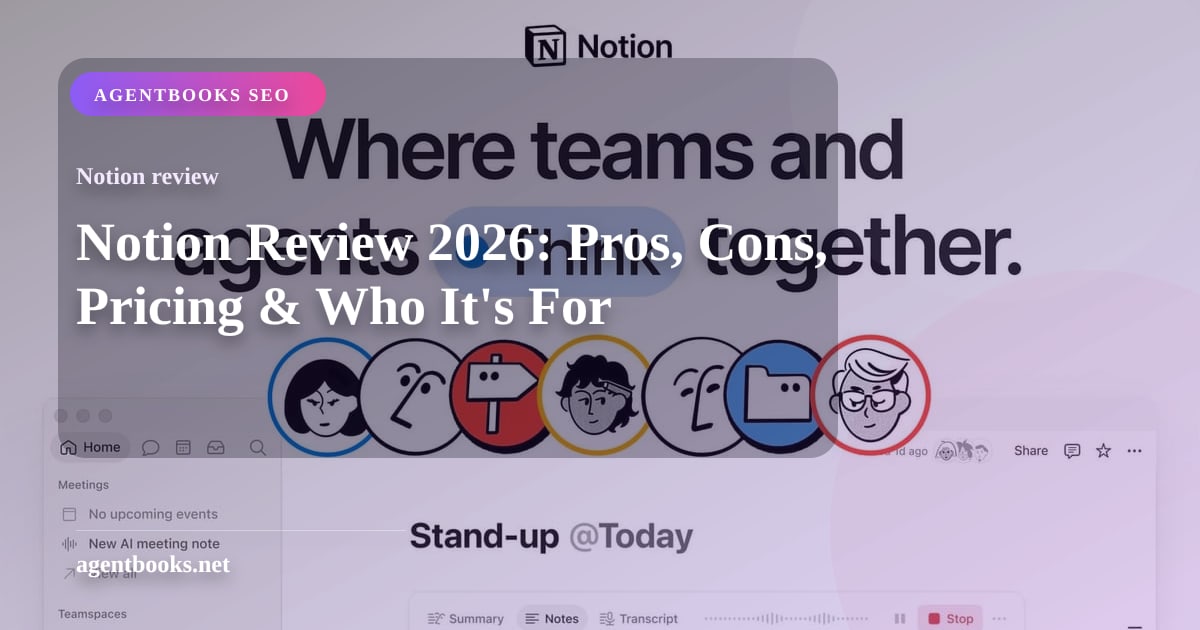 Análise do Notion 2026: Prós, Contras, Preços e Para Quem é