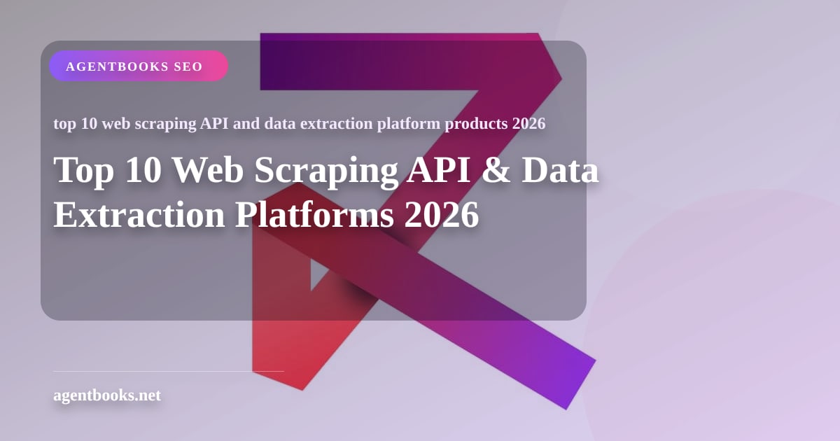 Топ-10 API для веб-скрапинга и платформ извлечения данных 2026