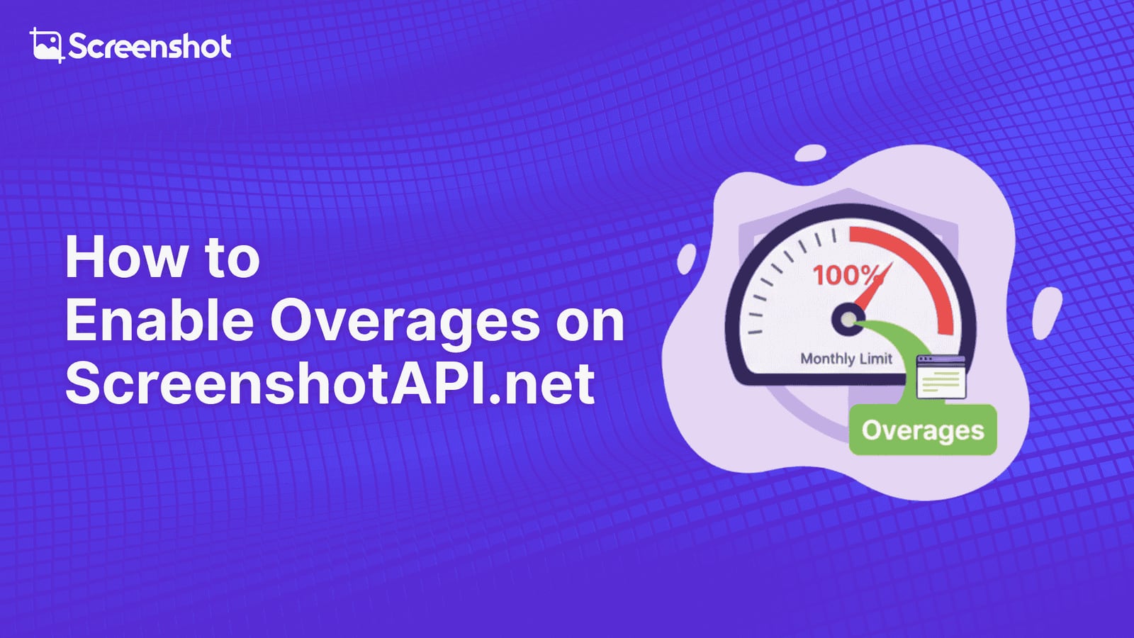 How to Enable Overages on ScreenshotAPI.net
